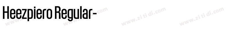 Heezpiero Regular字体转换 Heezpiero Regular字体转换